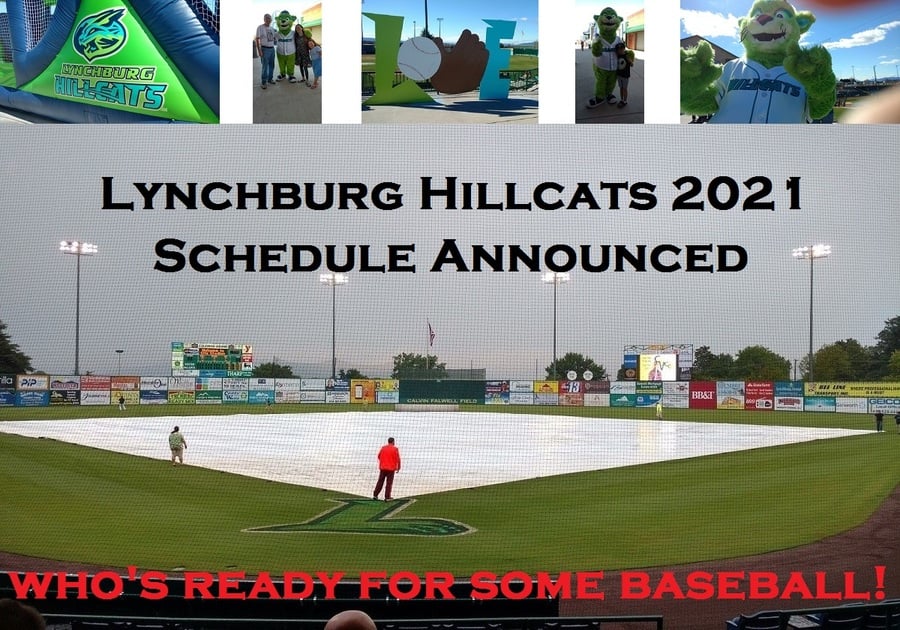 Lynchburg Hillcats 2021 Schedule Announced May 4 Season Opener