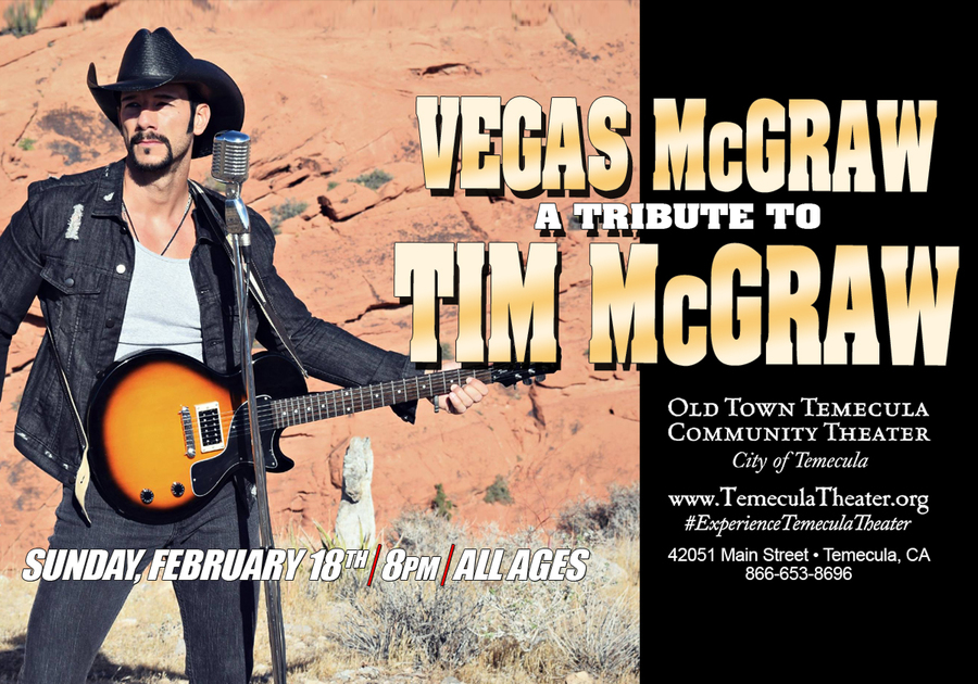 Vegas McGraw: A Tribute to Tim McGraw at Temecula Theater on FEB 18 ...