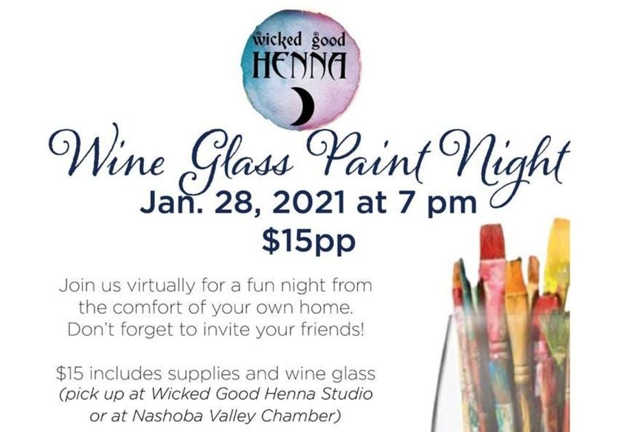 Wine Glass Paint Night Nashoba Valley Chamber and Wicked Good Henna