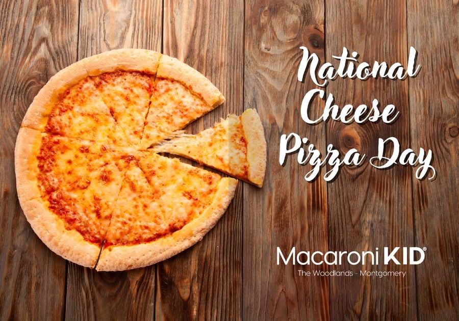 National Cheese Pizza Day The Woodlands Texas Montgomery Pizza Places for Families Kids Parents