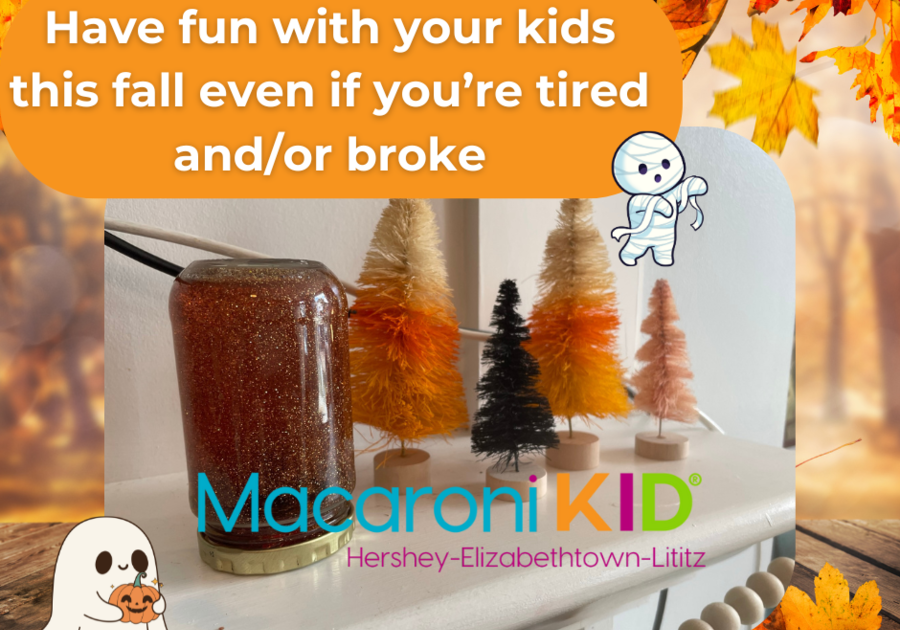 macaroni kid hershey gives you some free and low cost ideas to make fall special with your kids even if youre low on energy or money