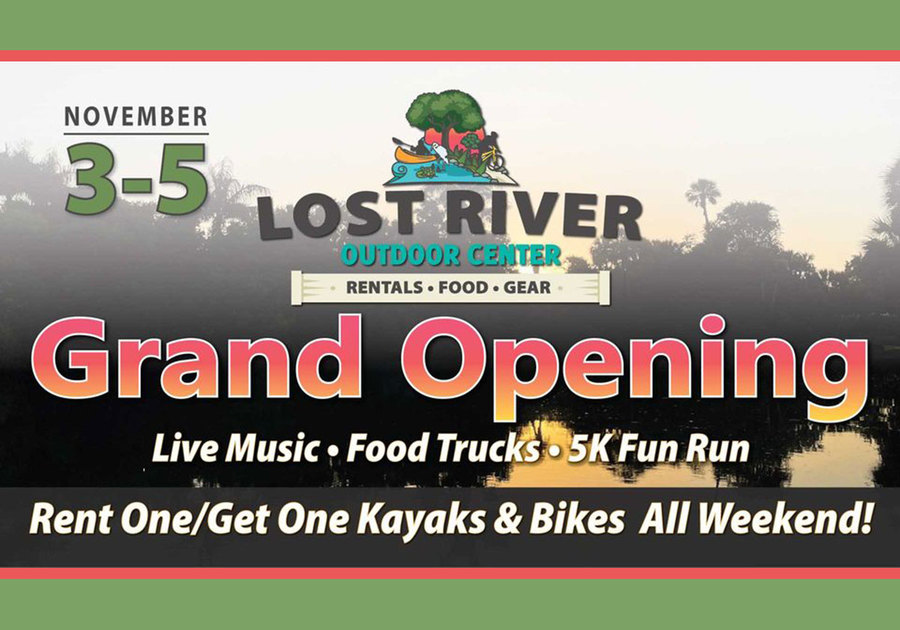 Lost River Grand Opening Weekend flyer