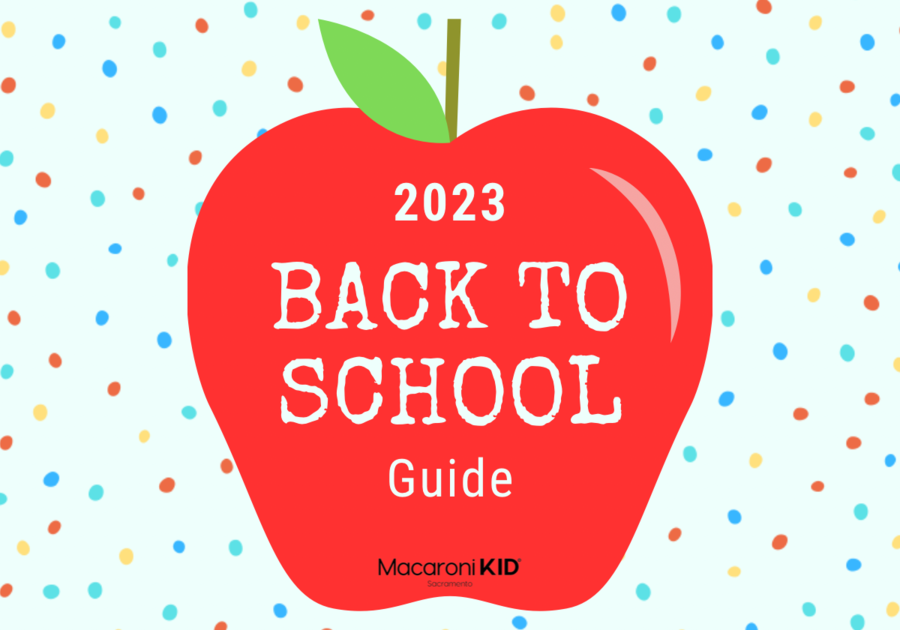 Back to school guide sacramento, sacramento schools, sacramento unified school districts