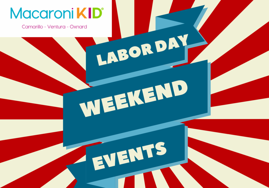 Camarillo , Ventura , Oxnard 805 Labor Day weekend events