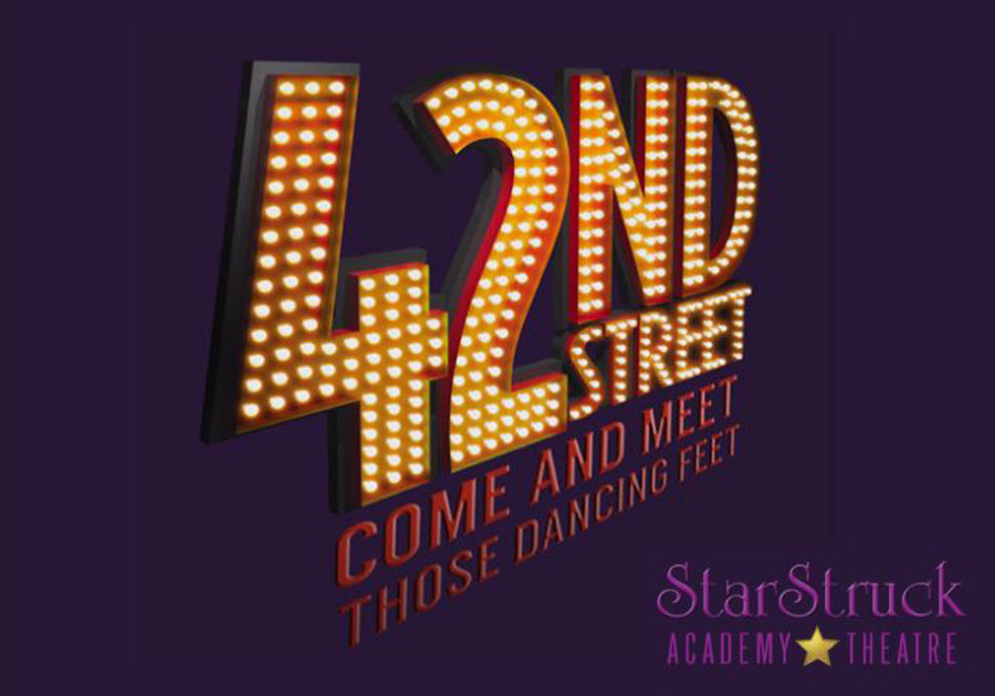 42nd Street at StarStruck Theatre