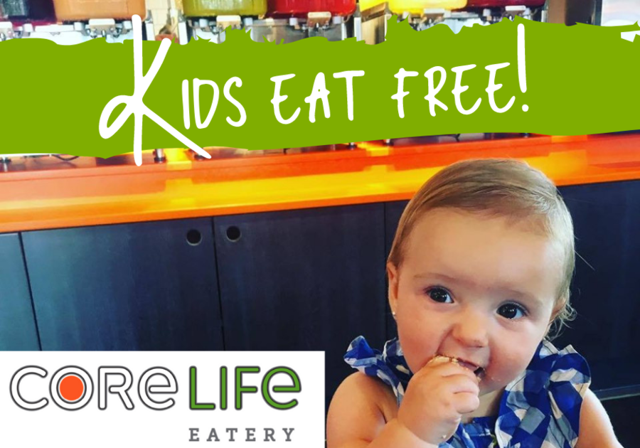 kids eat free at core life eatery