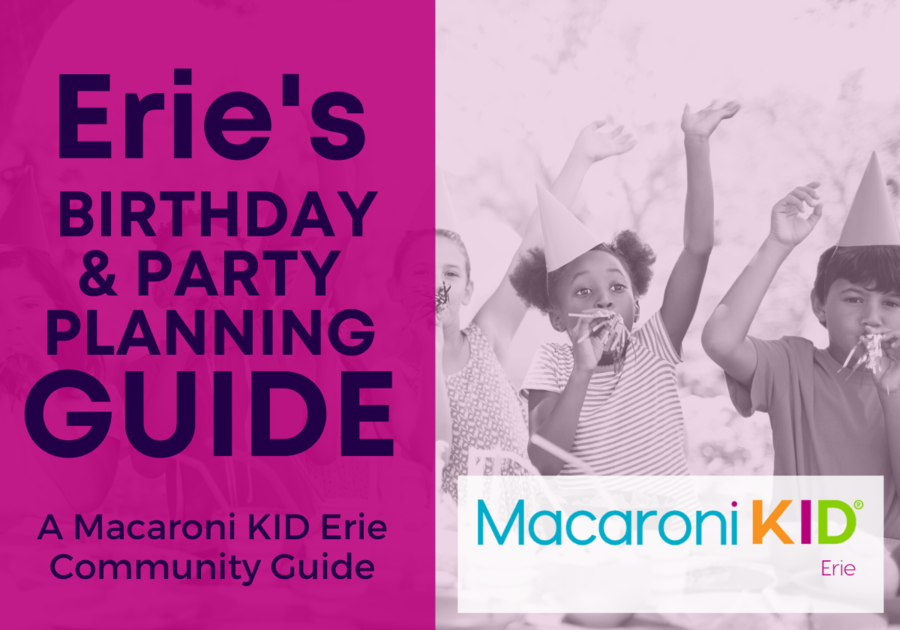 Erie's Birthday and Party Planning Guide