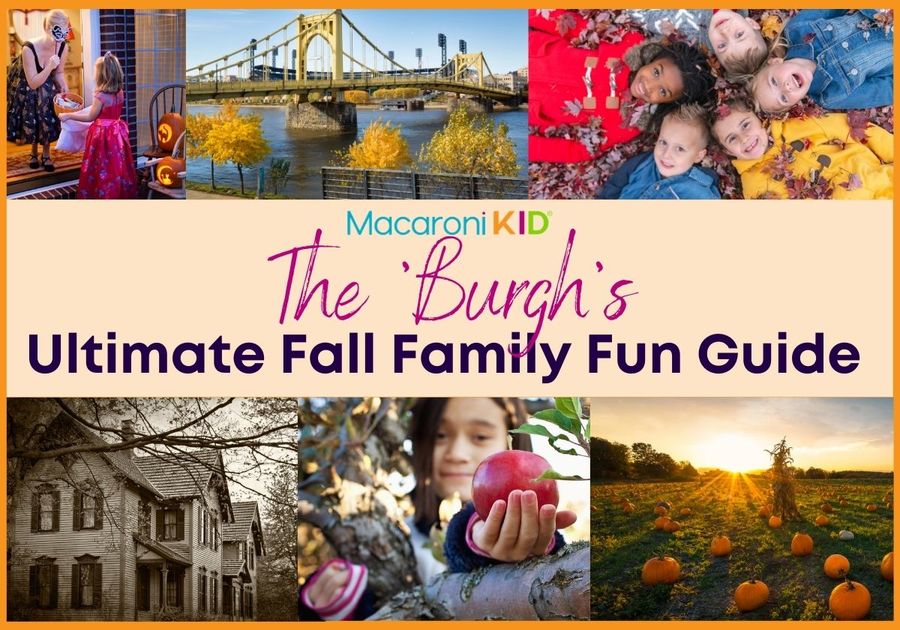 The 'Burgh's Ultimate Fall Family Fun Guide