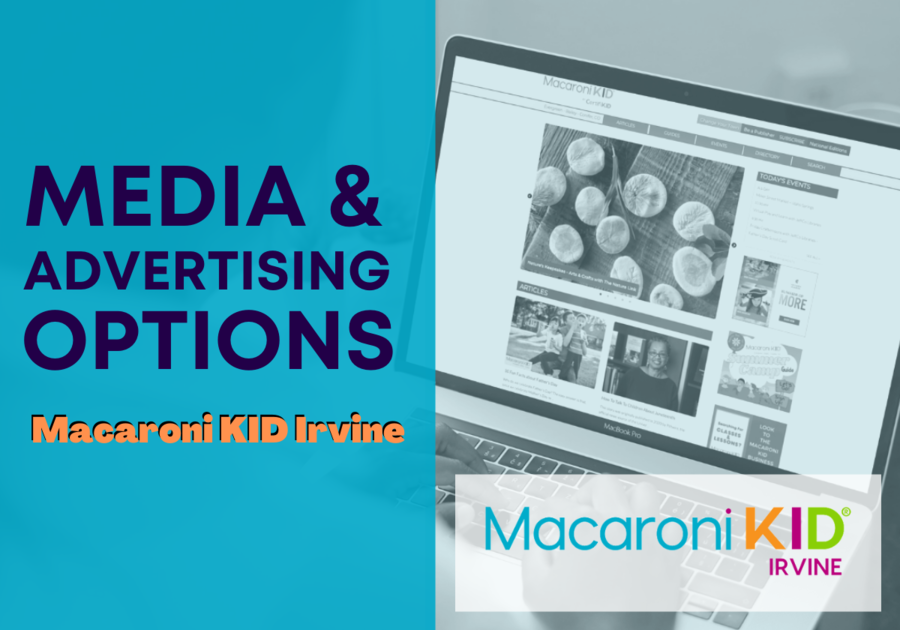 media and advertising options macaroni kid irvine
