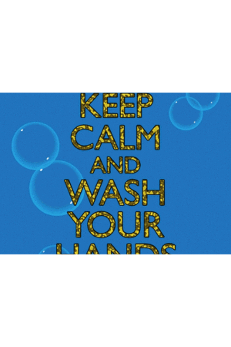 Keep Calm Wash your Hands