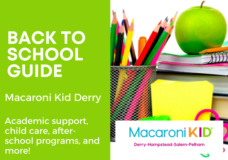 Macaroni Kid Derry Back to School Guide