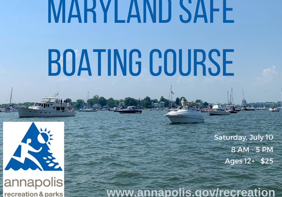 Maryland Safe Boating Course July 10, 2021