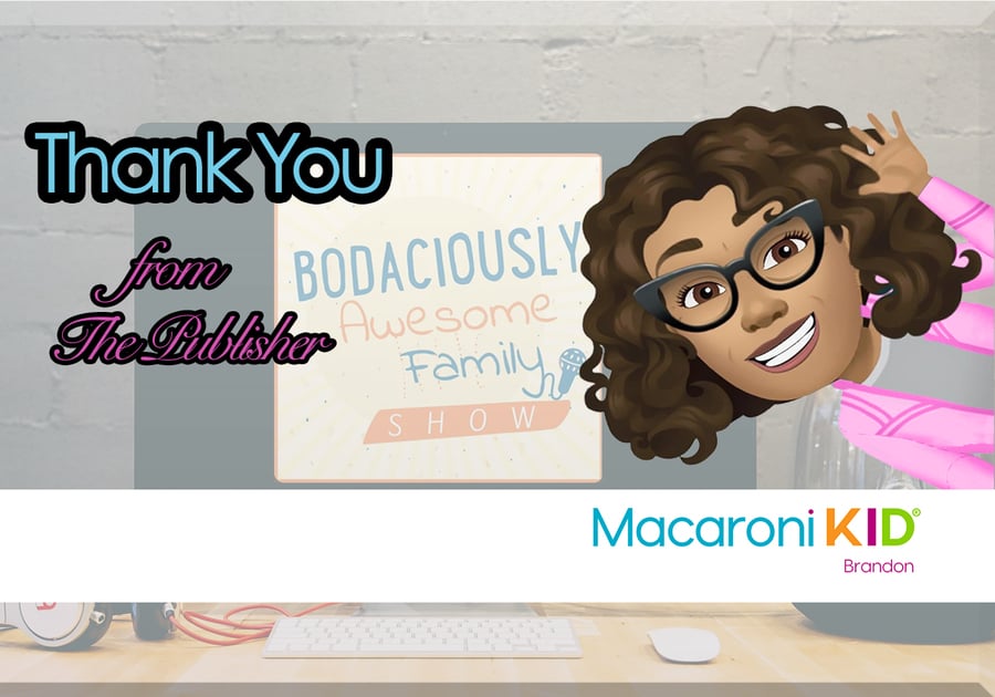 Thanks to “The Bodaciously Awesome Family Show”