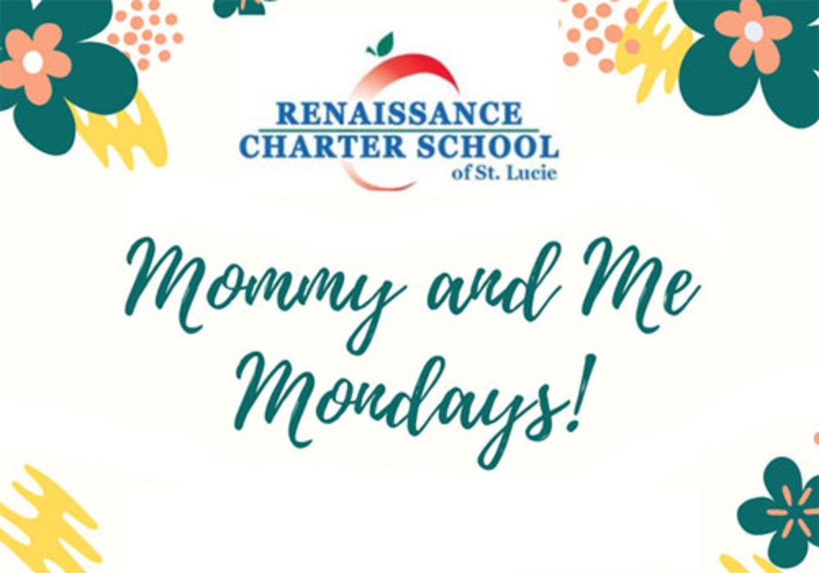 Mommy and Me Mondays at Renaissance Charter School of St. Lucie