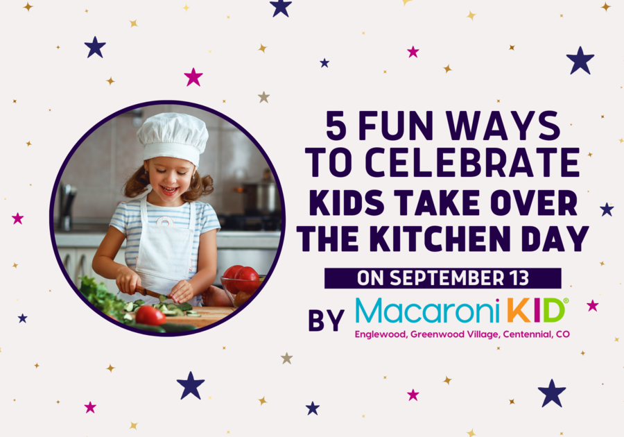 5 Fun Ways to Celebrate Kids Take Over the Kitchen Day