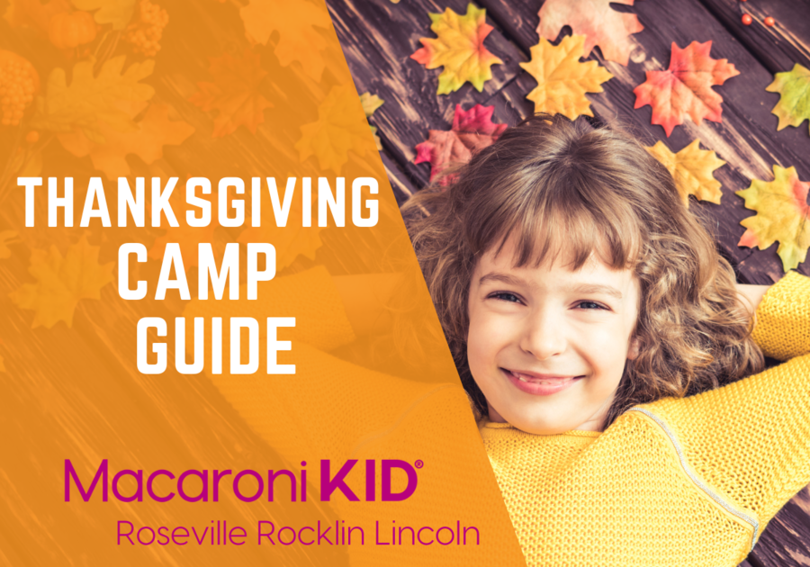 Thanksgiving Kids Camp near Roseville , Rocklin, Lincoln