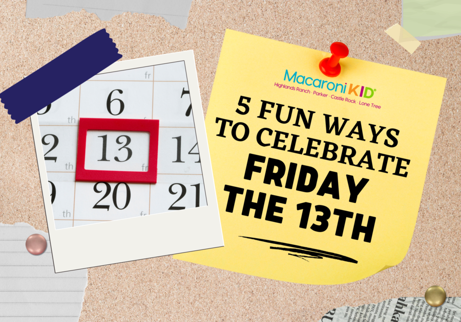 Fun Ways to Celebrate Friday the 13th With Kids