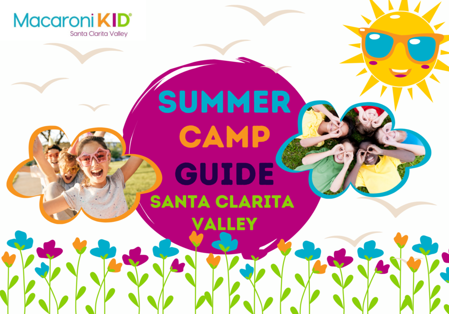 Santa Clarita Valley 2023 Summer Camp Guide Macaroni KID Santa