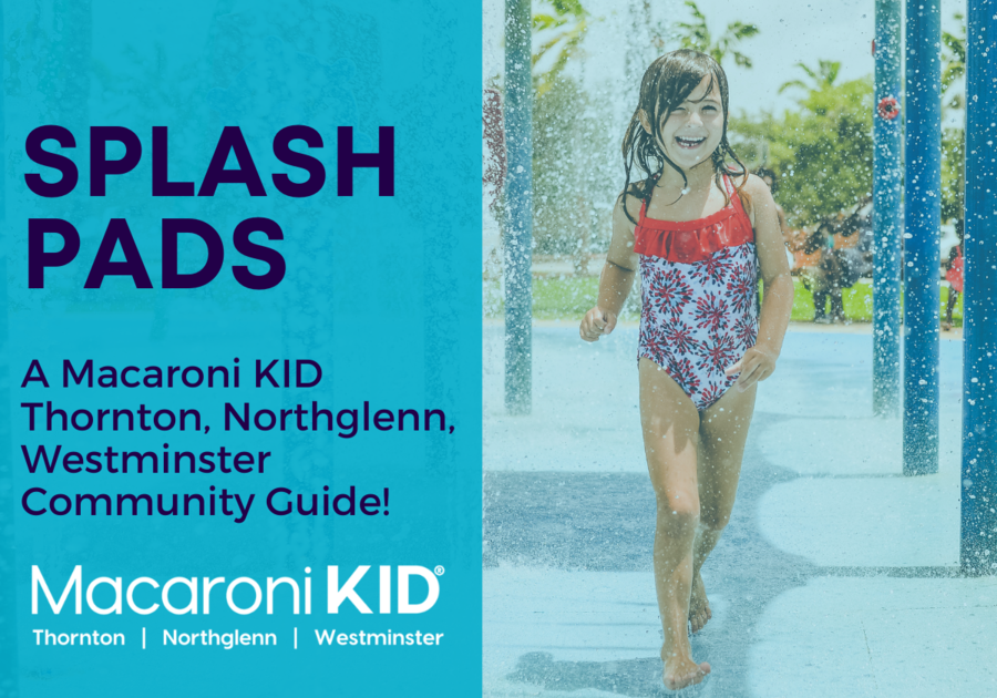 Splash Pads Near Thornton Northglenn Westminster Macaroni Kid Thornton Northglenn E Westminster