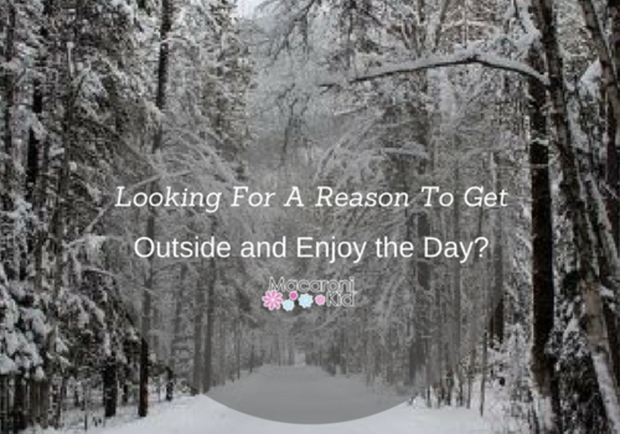 Looking for a Reason to Get Outside and Enjoy the Day?