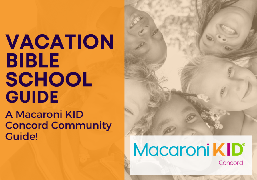 2023 Vacation Bible School Guide (Updated) Macaroni KID Concord