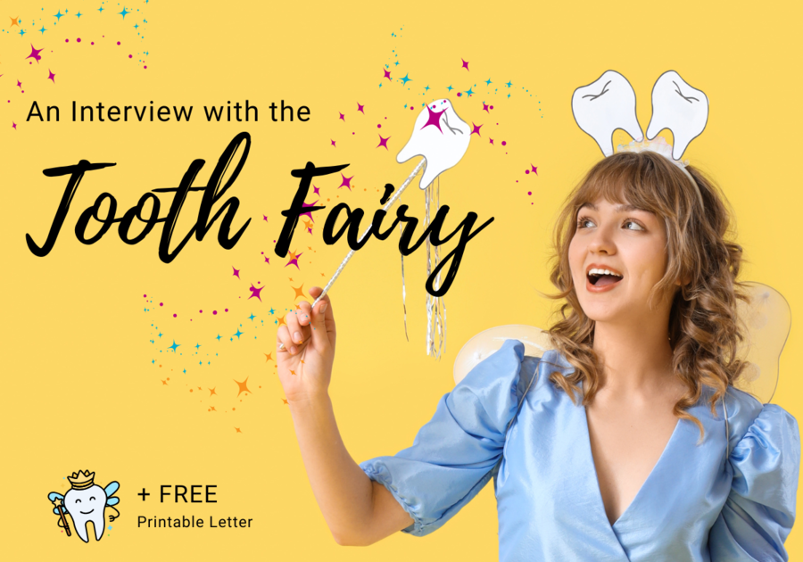 Interview with the Tooth Fairy