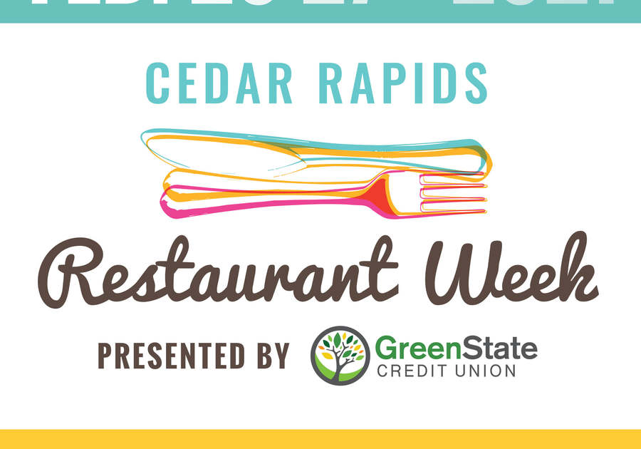 Cedar Rapids Iowa Restaurant Week Cedar Rapids Metro Economic Alliance 2021