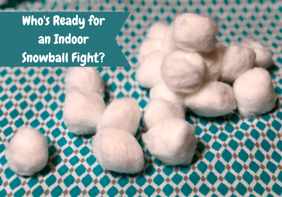 picture of cotton balls with caption: Who's ready for an indoor snowball fight?