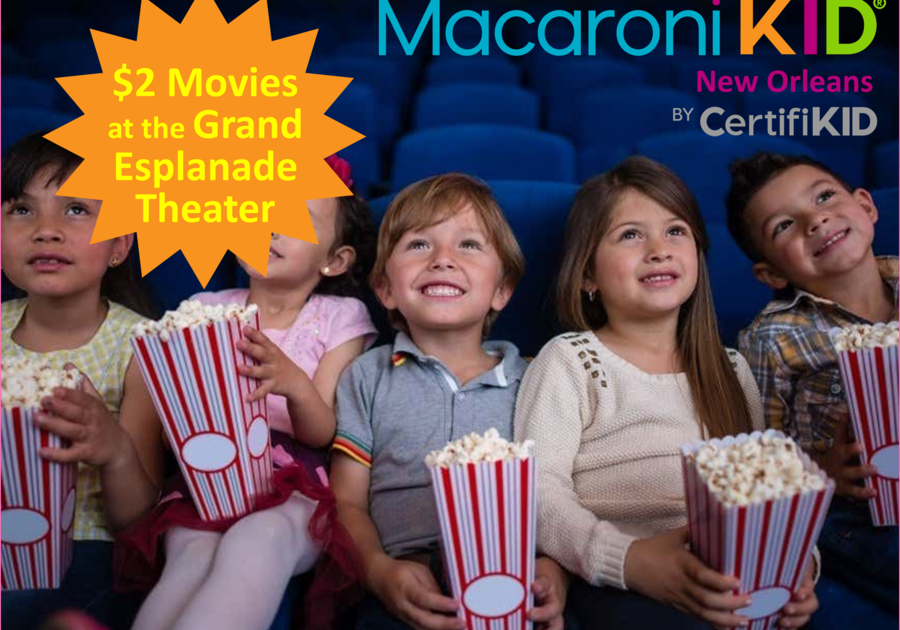 $2 - $10 Summer Movies from Uptown to Kenner and Slidell | Macaroni KID ...