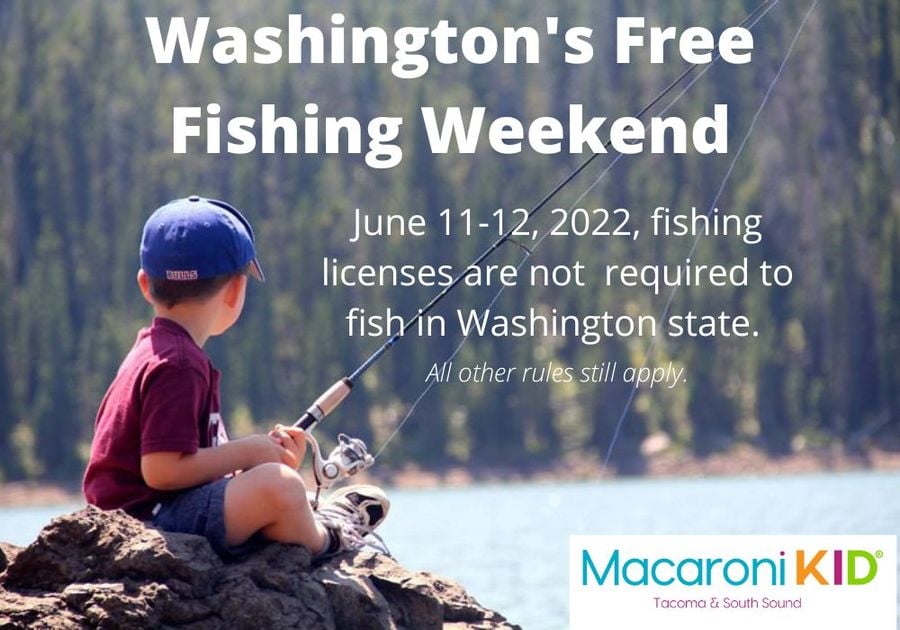 🎣 Washington's FREE FISHING Weekend June 1112, 2022 Macaroni KID