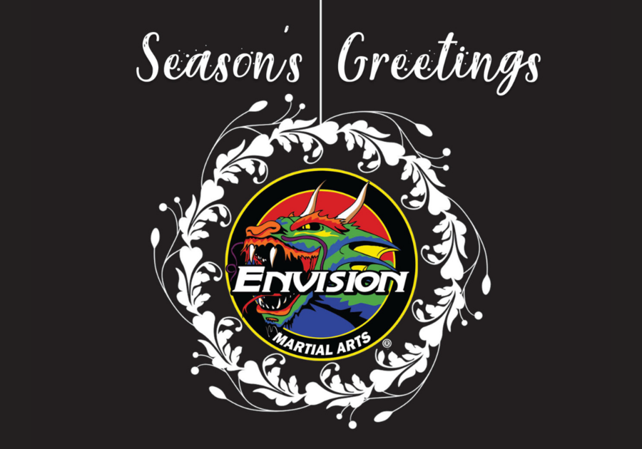 Envision Martial Arts Season's Greetings!