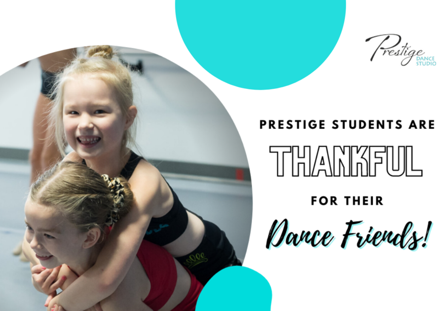 Prestige Dance Studio Cedar Rapids Thankful for their Dance Friends