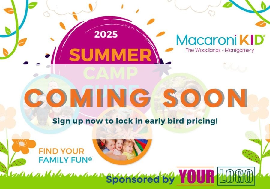 2025 Summer Camp The Woodlands Tx Montgomery County North Houston Kids Family Guide Coming Soon Magnolia Conroe Spring Tomball