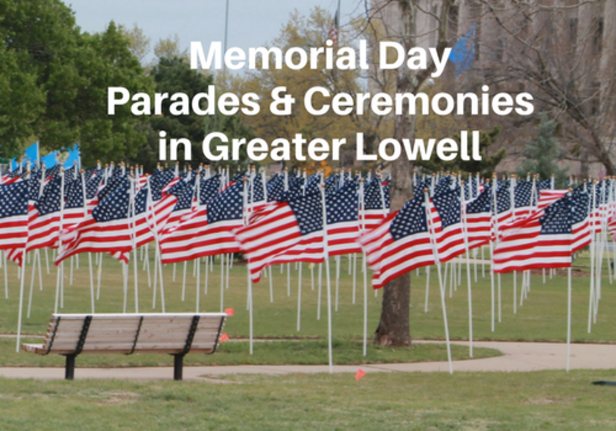 Memorial Day Parades and Ceremonies in Greater Lowell Macaroni Kid Lowell