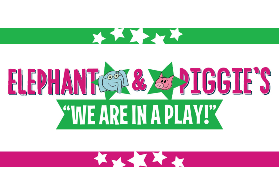 Elephant & Piggie