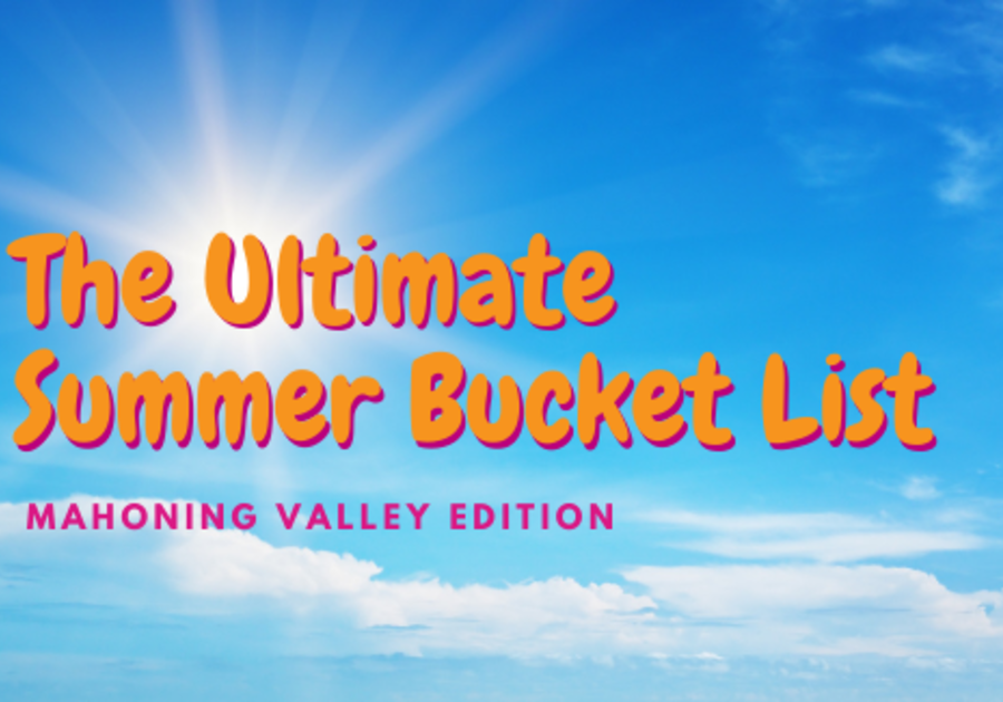 Ultimate Summer Bucket List Youngstown and Mahoning Valley
