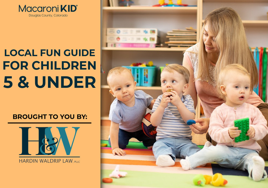 caregiver playing with three very young children and text that reads local fun guide for children 5 and under brought to you by harding waldrip law