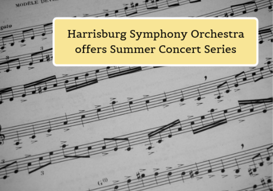 Harrisburg Symphony Orchestra Summer Concert Series West Shore mechanicsburg july 4th fourth of july family fun activities things to do linglestown camp hill new cumberland enola lemoyne new kingston