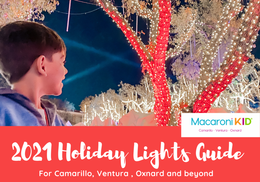 Christmas Lights Ventura County 2022 The 2021 Holiday Lights Guide For Ventura County And Beyond | Macaroni Kid  Camarillo - Ventura - Oxnard