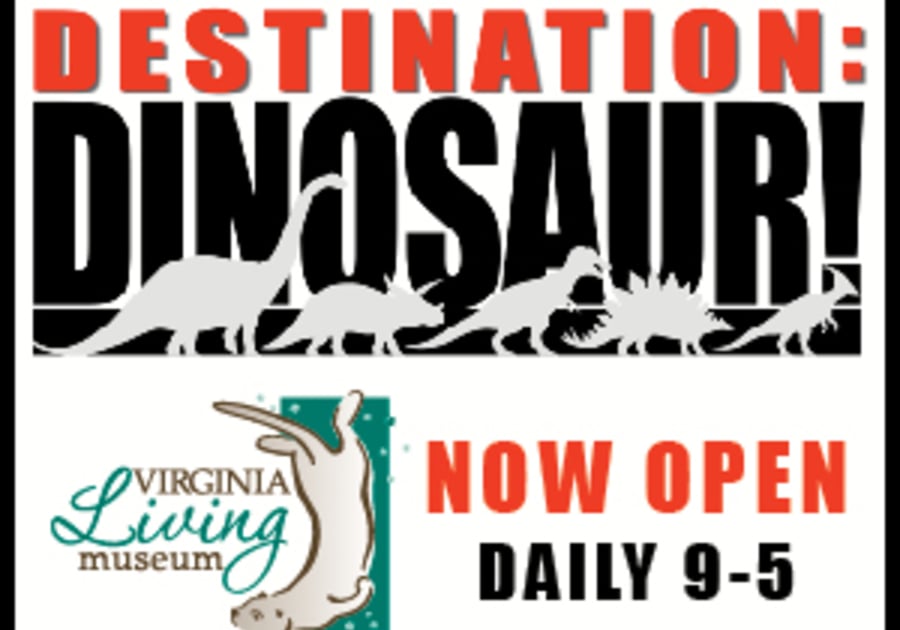 Virginia Living Museum Destination Dinosaurs