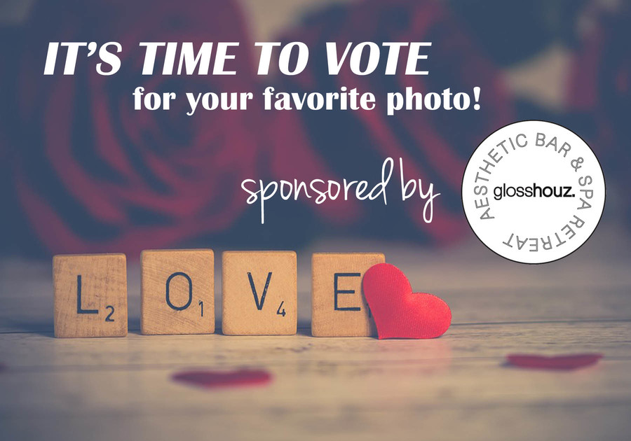 It's time to vote for your favorite photo. A photo contest sponsored by Glosshouz