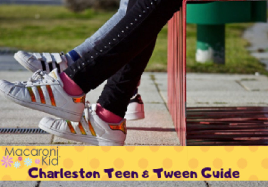Premedicación Subproducto después del colegio Charleston Teen and Tween Guide | Macaroni KID Charleston SC