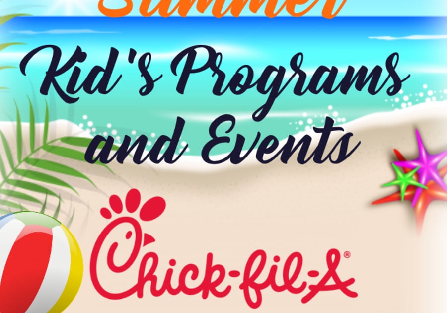 ChickFilA introduces Summer Kid's Program & Contest Macaroni KID