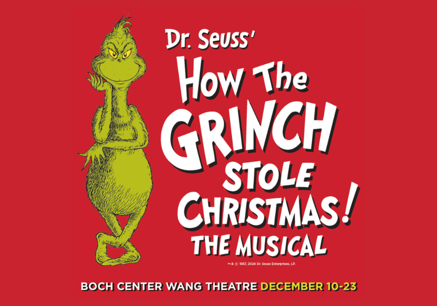 See Dr. Seuss' How the Grinch Stole Christmas the Musical at Boch Center Wang Theatre December 2024