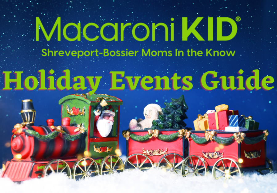 Christmas Dinner Locations For 2022 For Shreveport La Macaroni Kid Shreveport-Bossier Moms In The Know Holiday Guide | Macaroni  Kid Shreveport-Bossier