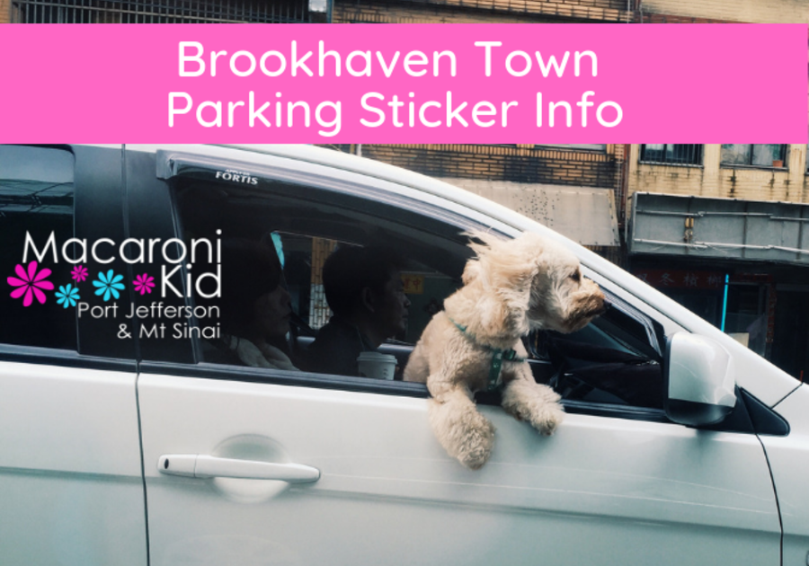 Brookhaven Town Parking Stickers Macaroni KID Greater Port Jefferson