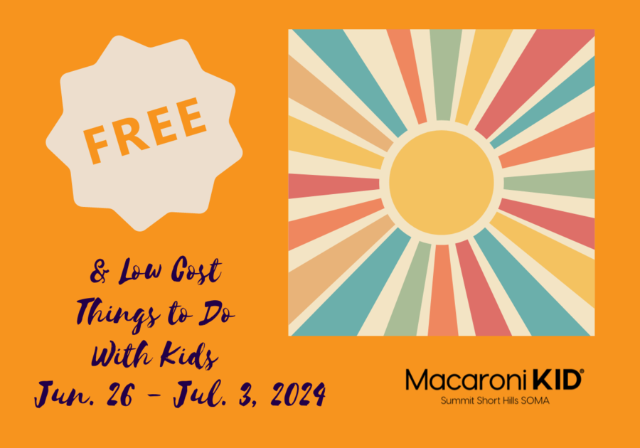 Free & Low Cost Things To Do With Kids - 2024-06-26 to 2024-07-03 Spring Flowers - Fun events for families and kids in NJ - Macaroni KID Summit Short Hills SOMA