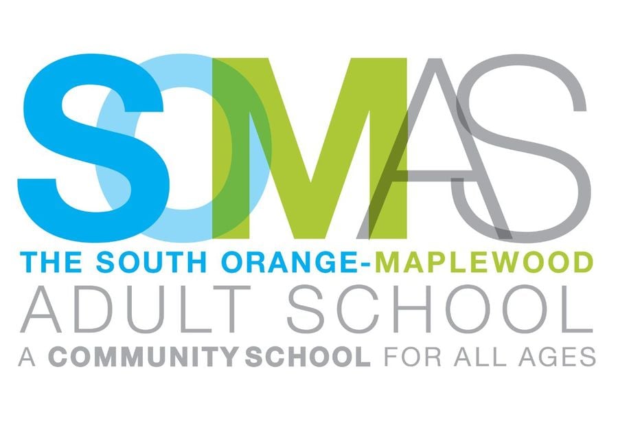 SOMAS The South Orange-Maplewood Adult School - A Community School for all ages - NJ