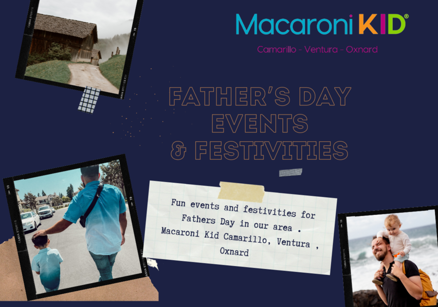 Father's Day events in Camarillo , Ventura , Oxnard