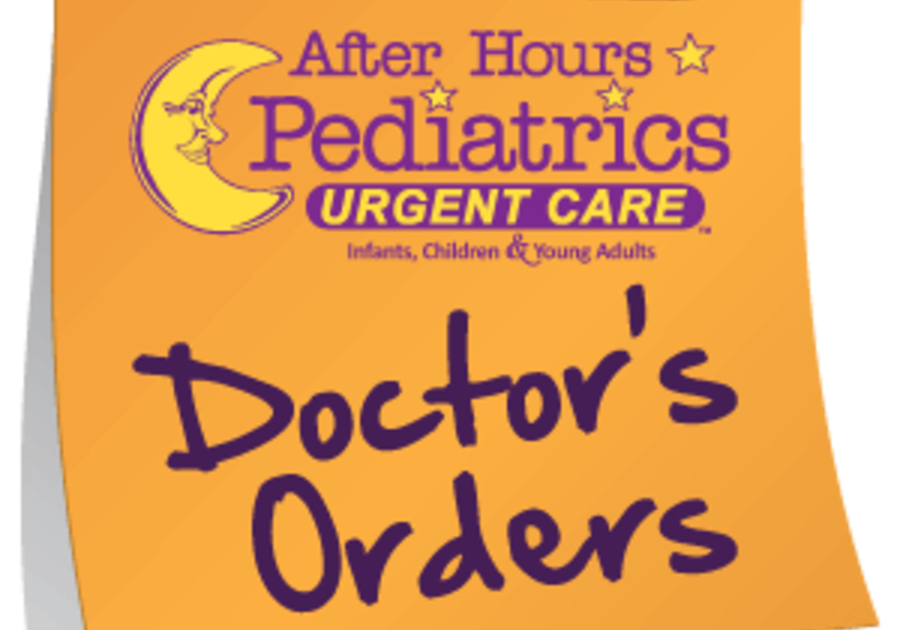 After Hours Pediatrics Urgent Care Doctor's Orders